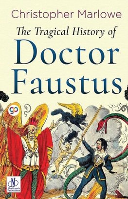 The Tragical History of Doctor Faustus