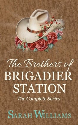 The Brothers of Brigadier Station (The Complete Series)