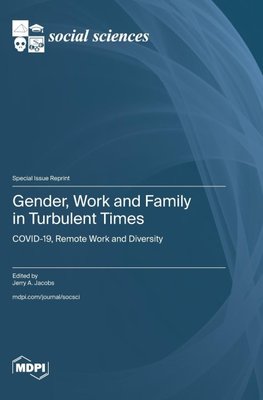 Gender, Work and Family in Turbulent Times