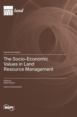 The Socio-Economic Values in Land Resource Management