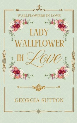 Lady Wallflower in Love