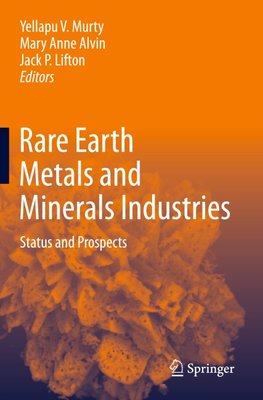 Rare Earth Metals and Minerals Industries