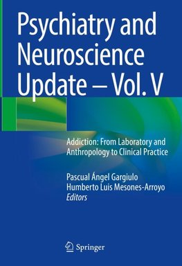 Psychiatry and Neuroscience Update - Vol. V