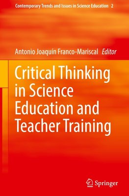 Critical Thinking in Science Education and Teacher Training