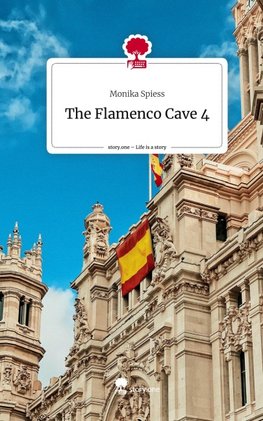 The Flamenco Cave 4. Life is a Story - story.one