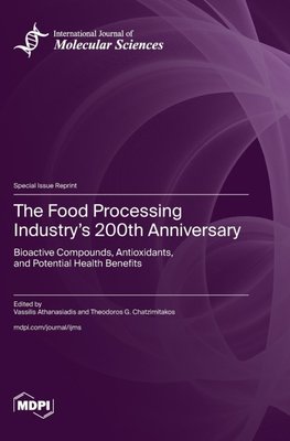 The Food Processing Industry's 200th Anniversary