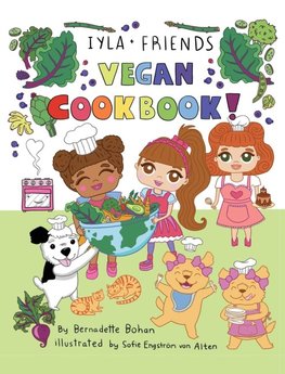 Iyla and Friends Vegan Cookbook