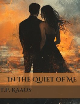 In the Quiet of Me