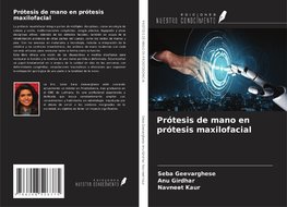 Prótesis de mano en prótesis maxilofacial