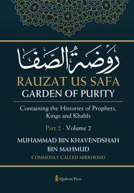 Rauzat us Safa - Garden of Purity - Part 2 - Volume 2