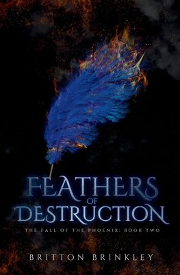 Feathers of Destruction