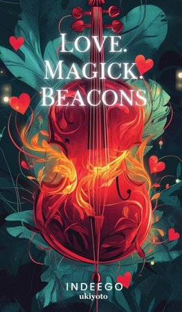 LOVE. MAGICK. BEACONS