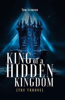 King of a Hidden Kingdom