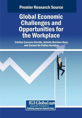 Global Economic Challenges and Opportunities for the Workplace