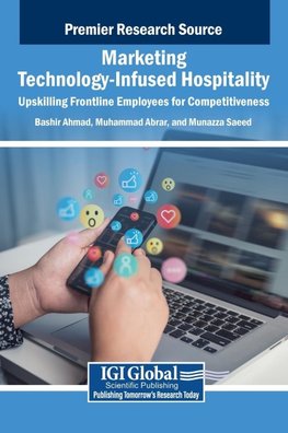 Marketing Technology-Infused Hospitality