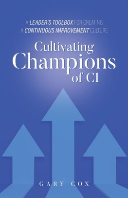 Cultivating Champions of CI