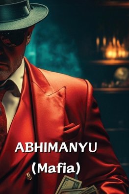 ABHIMANYU (Mafia)