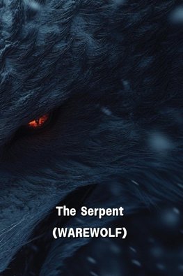 The Serpent (WAREWOLF)