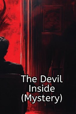 The Devil Inside (Mystery)