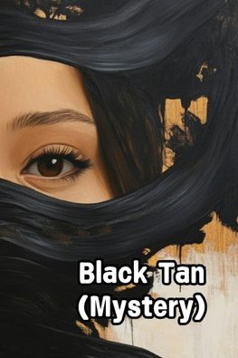 Black Tan (Mystery)