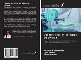 Descalcificación de tejido de biopsia