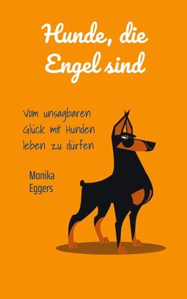 Hunde die Engel sind