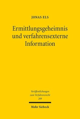 Ermittlungsgeheimnis und verfahrensexterne Information