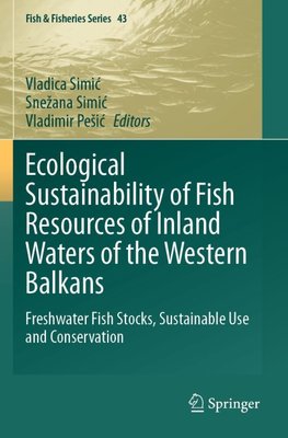 Ecological Sustainability of Fish Resources of Inland Waters of the Western Balkans