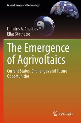 The Emergence of Agrivoltaics