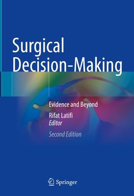 Surgical Decision-Making Surgical Decision-Making