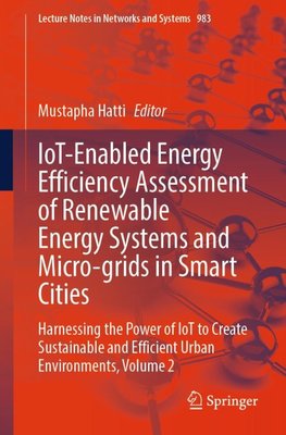 IoT-Enabled Energy Efficiency Assessment of Renewable Energy Systems and Micro-grids in Smart Cities