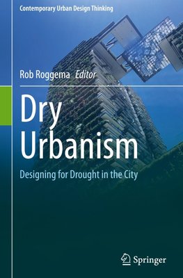 Dry Urbanism