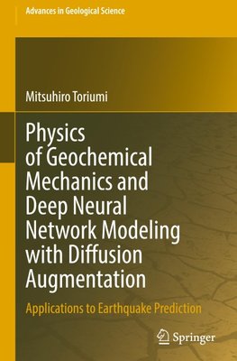 Physics of Geochemical Mechanics and Deep Neural Network Modeling with Diffusion Augmentation