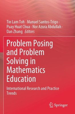 Problem Posing and Problem Solving in Mathematics Education