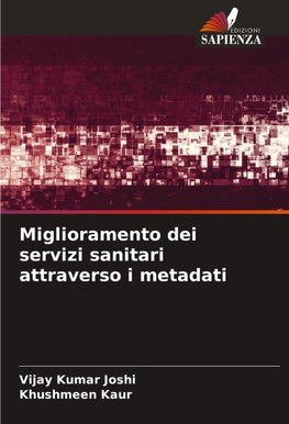 Miglioramento dei servizi sanitari attraverso i metadati