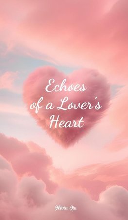 Echoes of a Lover's Heart