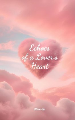 Echoes of a Lover's Heart