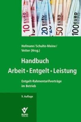 Handbuch Arbeit - Entgelt - Leistung