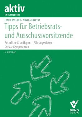 Tipps für Betriebsrats- und Ausschussvorsitzende