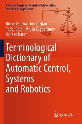 Terminological Dictionary of Automatic Control, Systems and Robotics