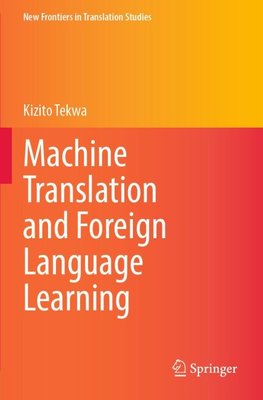 Machine Translation and Foreign Language Learning