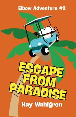 Escape From Paradise