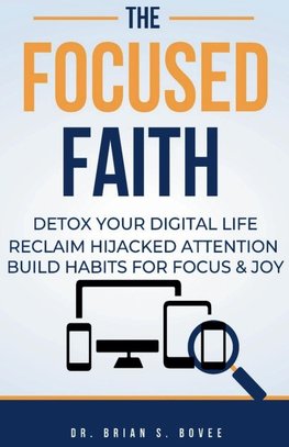 The Focused Faith