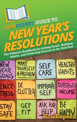 HowExpert Guide to New Year's Resolutions