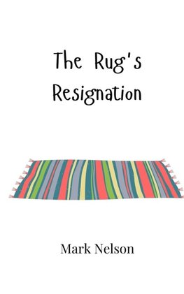 The Rug's Resignation