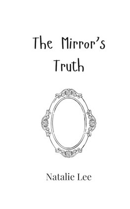 The Mirror's Truth