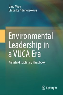 Environmental Leadership in a VUCA Era