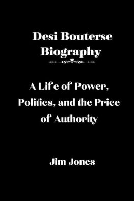 Desi Bouterse Biography