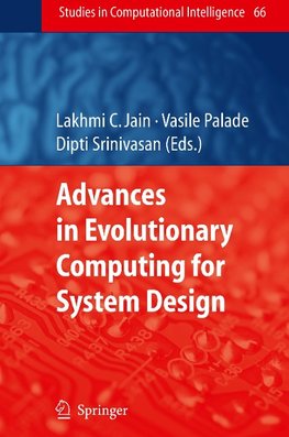 Advances in Evolutionary Computing for System Design