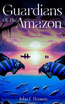 Guardians of the Amazon